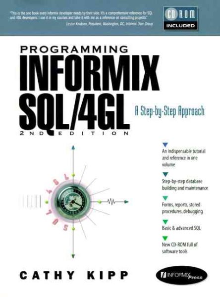Programming Informix SQL/4GL: A Step-By-Step Approach (Bk/CD) (2nd Edition) cover