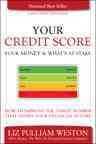 Your Credit Score, Your Money &What's at Stake (Updated Edition): How to Improve the 3-Digit Number that Shapes Your Financial Future
