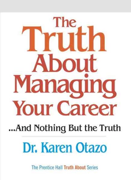 The Truth About Managing Your Career cover