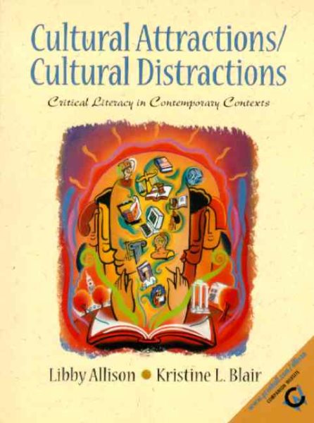 Cultural Attractions/Cultural Distractions: Critical Literacy in Contemporary Contexts cover