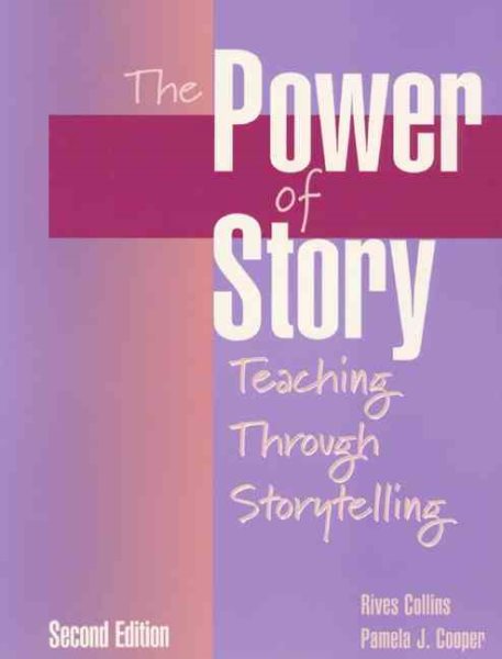 The Power of Story: Teaching Through Storytelling (2nd Edition) cover