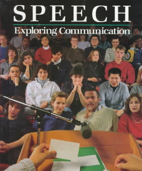 Speech: Exploring Communication : Student Text cover