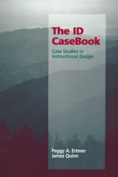 ID Casebook, The: Case Studies in Instructional Design cover