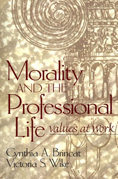 Morality and the Professional Life: Values at Work cover