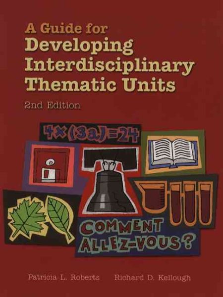 A Guide for Developing Interdisciplinary Thematic Units (2nd Edition) cover
