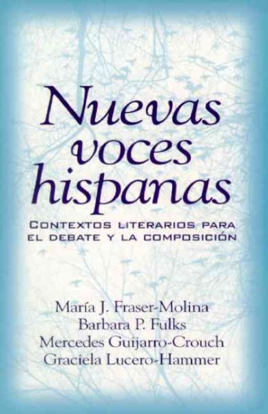 Nuevas voces hispanas: contextos literarios para el debate y la composición
