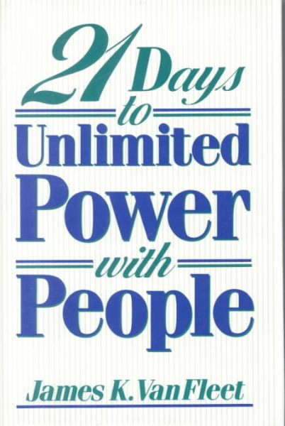 21 Days to Unlimited Power With People cover