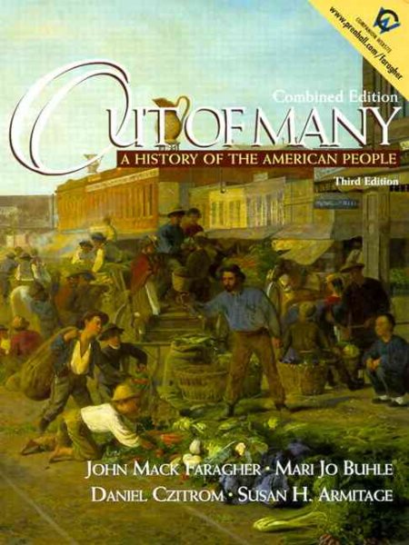 Out of Many: A History of the American People, Combined (3rd Edition)