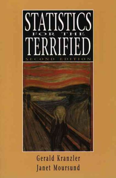 Statistics for the Terrified (2nd Edition)