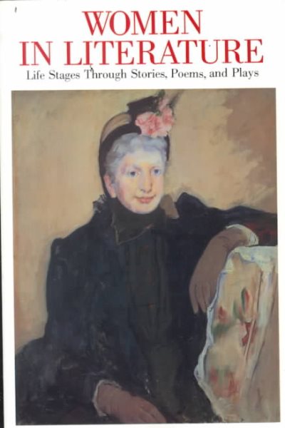 Women in Literature: Life Stages Through Stories, Poems, and Plays cover