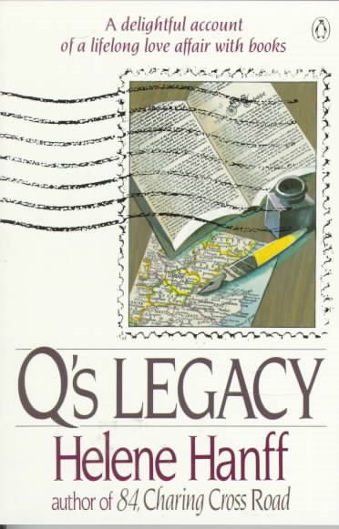 Q's Legacy: A Delightful Account of a Lifelong Love Affair with Books cover