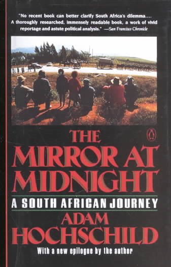 The Mirror at Midnight: A South African Jour- cover