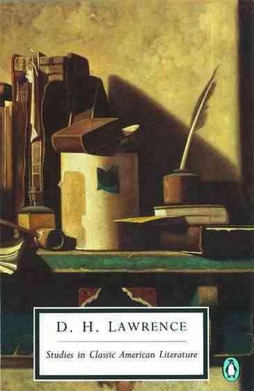 Studies in Classic American Literature (Classic, 20th-Century, Penguin)