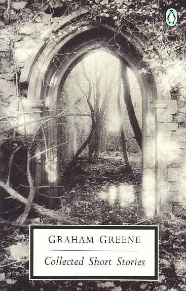 Greene: Collected Short Stories: 21 Stories (Twentieth Century Classics)