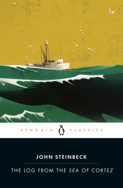 The Log from the Sea of Cortez (Penguin Great Books of the 20th Century) cover
