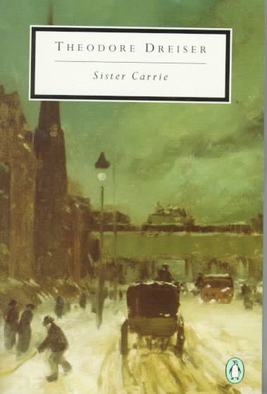 Sister Carrie (Penguin Twentieth-Century Classics)