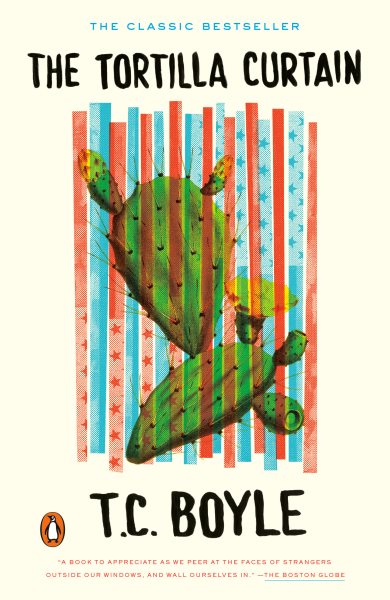 The Tortilla Curtain (Penguin Books with Reading Guides) cover