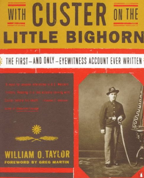 With Custer on the Little Bighorn: The First-and Only- Eyewitness Account Ever Written cover