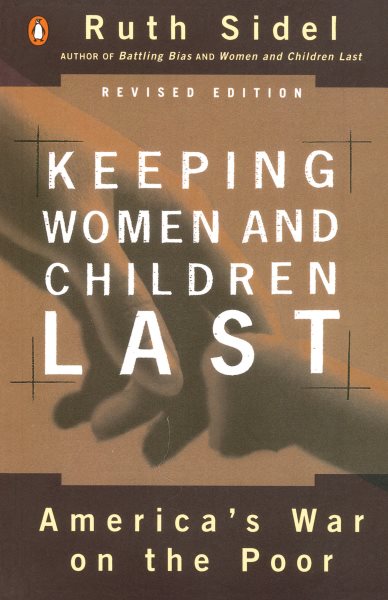 Keeping Women and Children Last: America's War on the Poor, Revised Edition cover