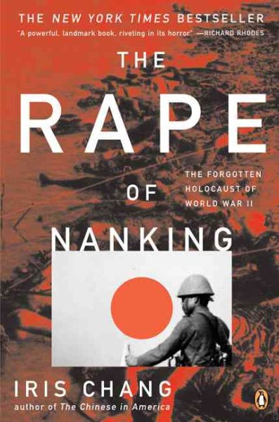 The Rape of Nanking: The Forgotten Holocaust of World War II cover