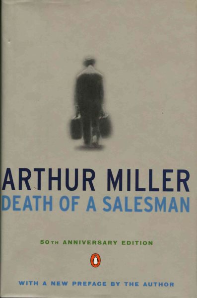 Death of a Salesman: Certain Private Conversations in Two Acts and a Requiem cover