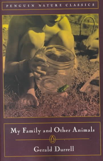 My Family and Other Animals (Classic, Nature, Penguin)