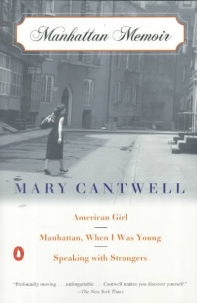 Manhattan Memoir: American Girl; Manhattan, When I Was Young; Speaking with Strangers cover
