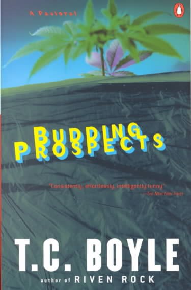 Budding Prospects: A Pastoral (Contemporary American Fiction) cover