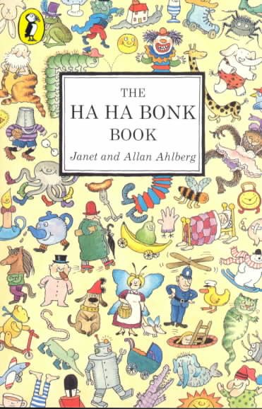 The Ha Ha Bonk Book (A Young Puffin original)