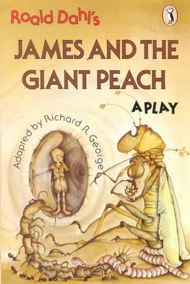 Roald Dahl's James and the Giant Peach (A Play)(Puffin Books)