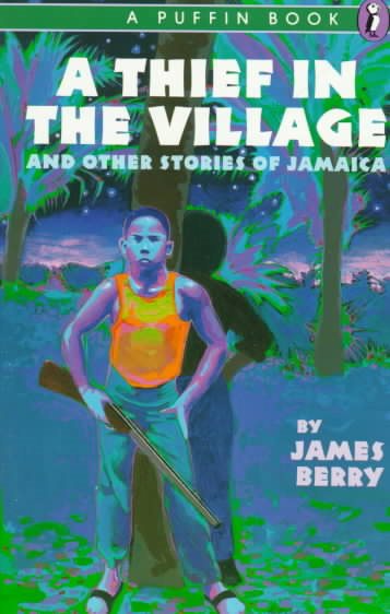 A Thief in the Village: And Other Stories of Jamaica cover