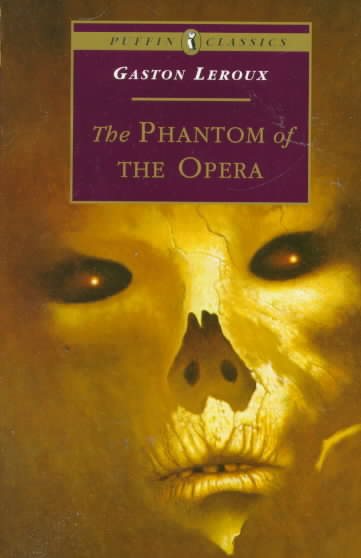 The Phantom of the Opera (Puffin Classics) cover