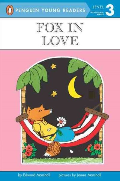 Fox in Love (Penguin Young Readers, Level 3)