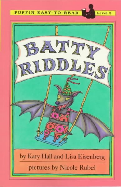 Batty Riddles: Level 3 (Easy-to-Read, Puffin) cover