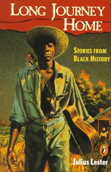 The Long Journey Home: Stories from Black History cover