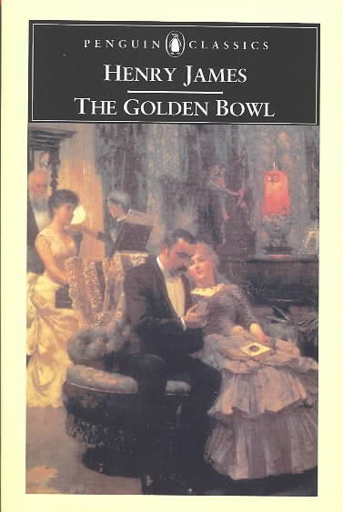 The Golden Bowl (Penguin Classics)