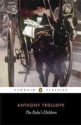 The Duke's Children (Penguin Classics) cover