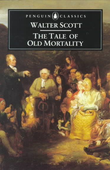 The Tale of Old Mortality (Penguin Classics) cover