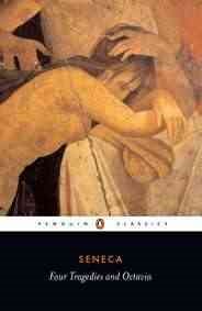 Four Tragedies and Octavia (Penguin Classics)