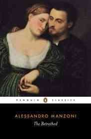 The Betrothed: I Promessi Sposi (Penguin Classics) cover