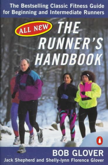 The Runner's Handbook : The Bestselling Classic Fitness Guide for Beginning and Intermediate Runners (2nd rev Edition) cover