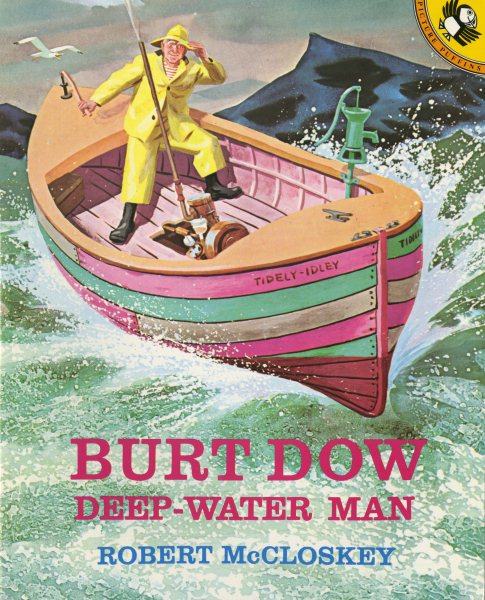 Burt Dow, Deep-Water Man (Picture Puffin Books) cover