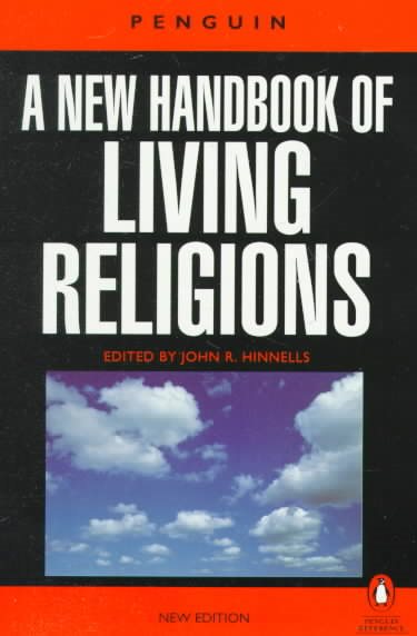 A New Handbook of Living Religions: Revised Edition (Penguin reference) cover