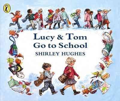 Lucy And Tom Go To School cover