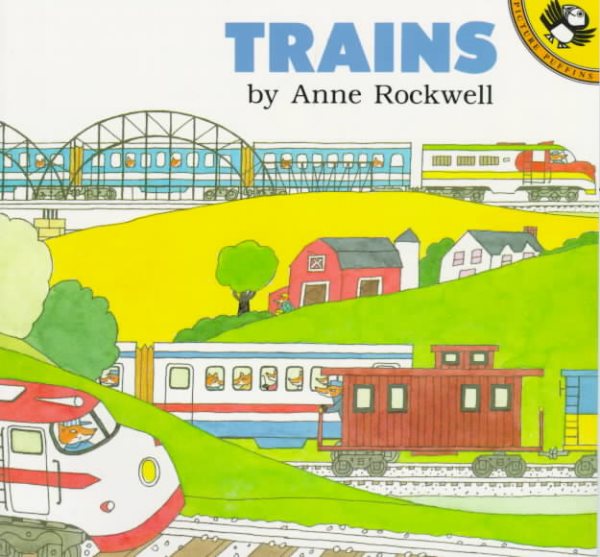 Trains (Anne Rockwell's Transportation Series) cover