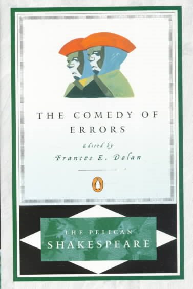 The Comedy of Errors (The Pelican Shakespeare) cover