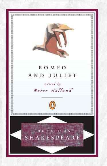 Romeo and Juliet (The Pelican Shakespeare) cover