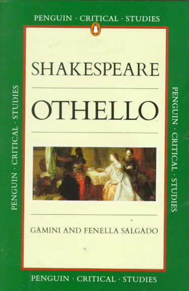 Othello (Critical Studies, Penguin)