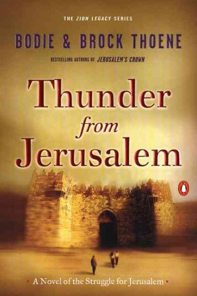 Thunder from Jerusalem: A Novel of the Struggle for Jerusalem (The Zion Legacy) cover