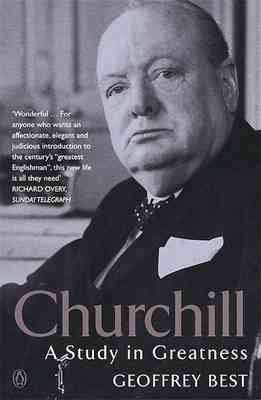 Churchill: A Study In Greatness cover